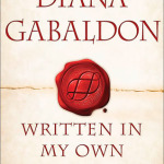 Written in My Own Heart's Blood (Outlander) by Diana Gabaldon