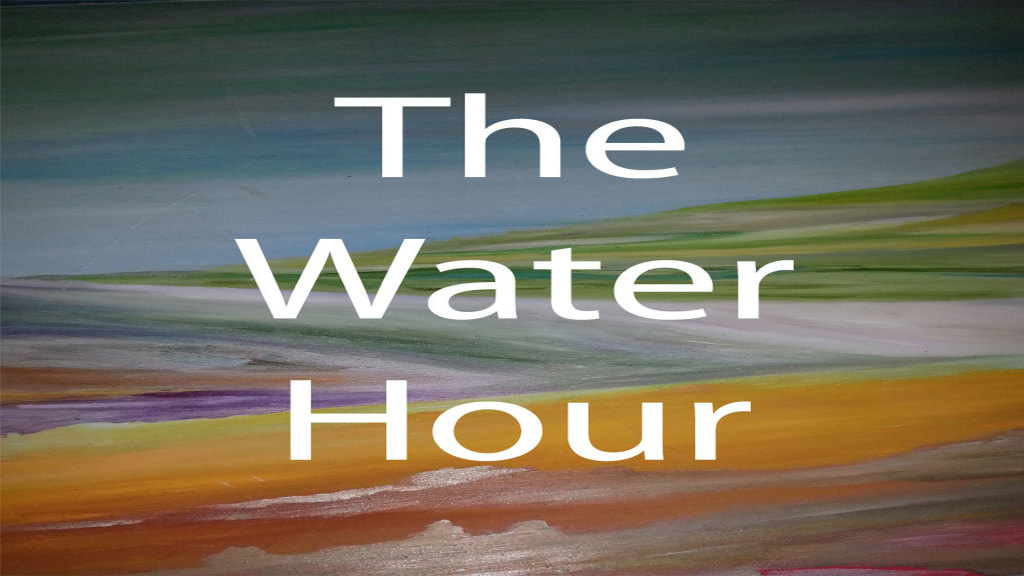 the_water_hour_1