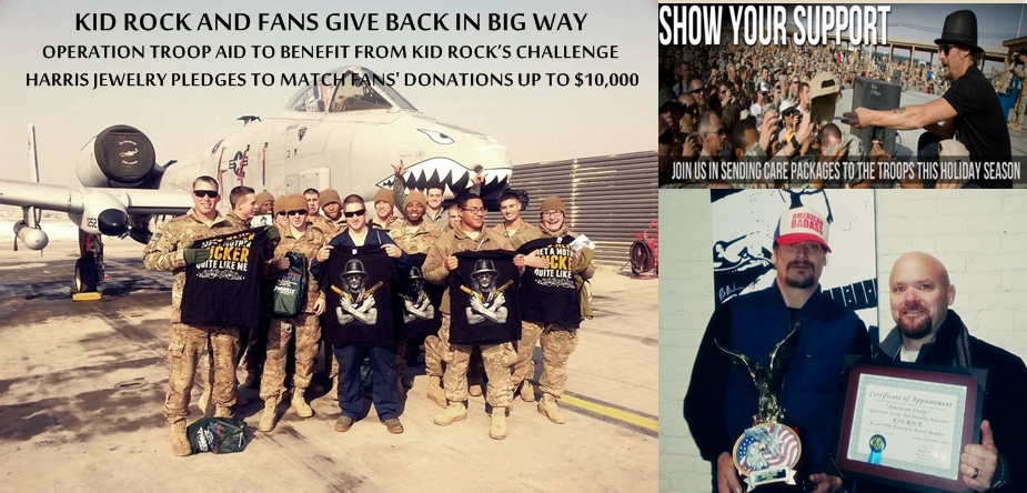 Kid Rock And Fans Give Back Operation Troop Aid
